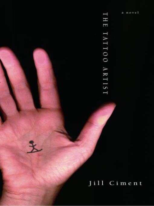 Title details for The Tattoo Artist by Jill Ciment - Available